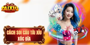 Cách Soi Cầu Tài Xỉu Xóc Đĩa - Công Thức Giúp Thắng Đến 80%