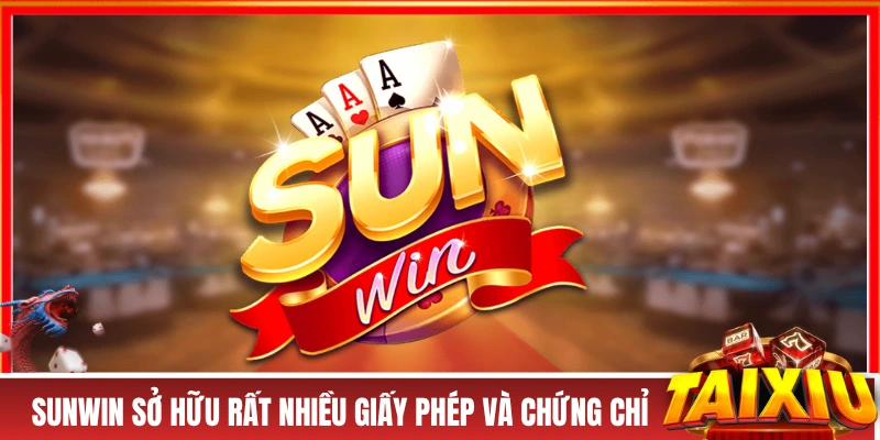 SUNWIN - Cập nhất thông tin mới 2026 và đánh giá chi tiết SUNWIN sở hữu rất nhiều giấy phép và chứng chỉ