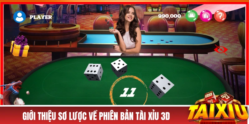 Tài Xỉu 3D - Đắm Mình Vào Thế Giới Đỏ Đen Thời Hiện Đại Giới thiệu sơ lược về phiên bản tài xỉu 3D