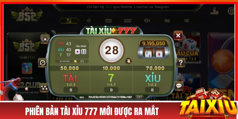 Phiên bản tài xỉu 777 mới được ra mắt