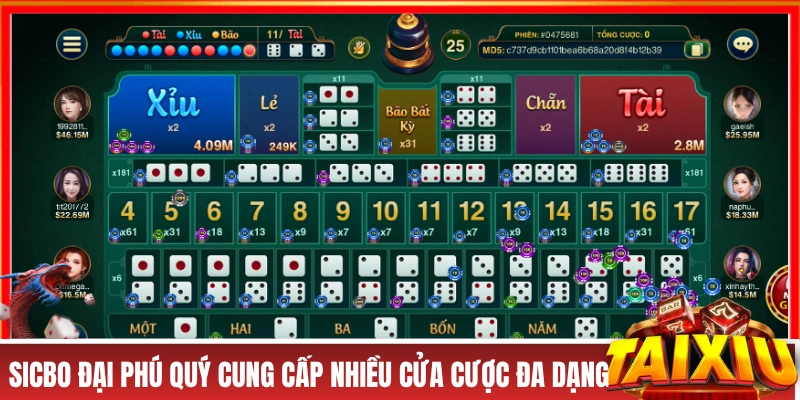 Sicbo Đại Phú Quý cung cấp nhiều cửa cược đa dạng