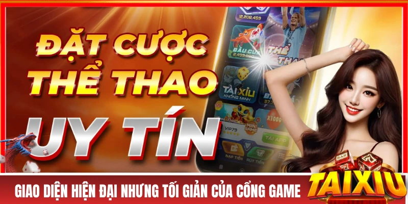Giao diện hiện đại nhưng tối giản của cổng game